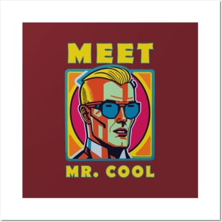 Meet Mr. Cool Posters and Art